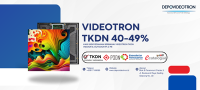 Videotron TKDN 40% Lebih Dari Depo Videotron